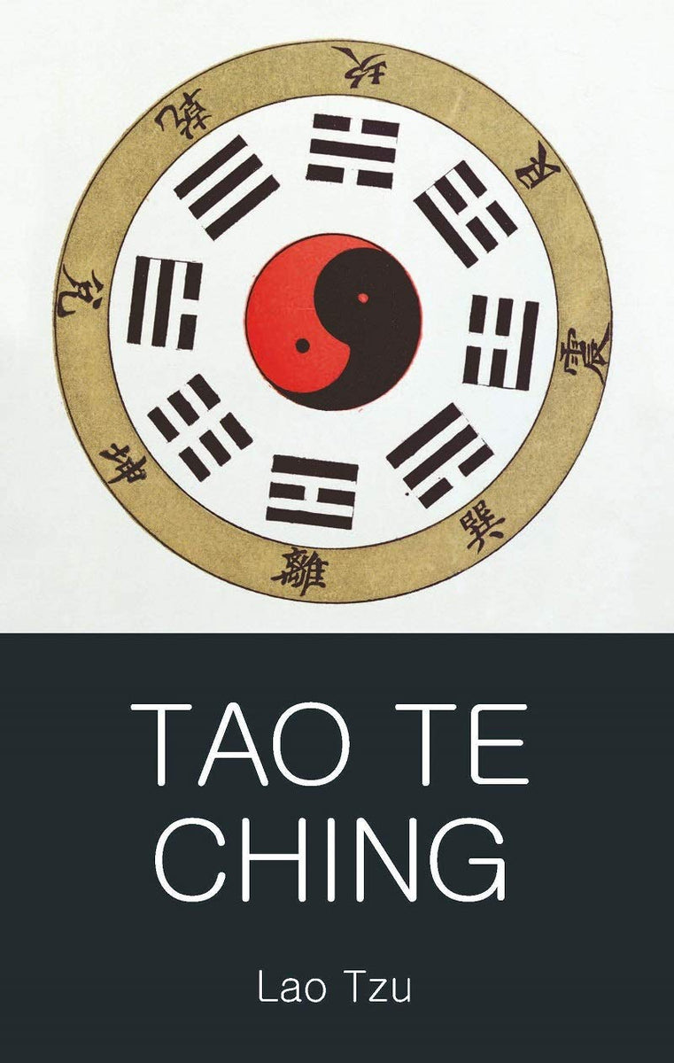 ▷ Lao Tsé. Tao Te Ching ©