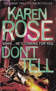 Don't Tell; Karen Rose