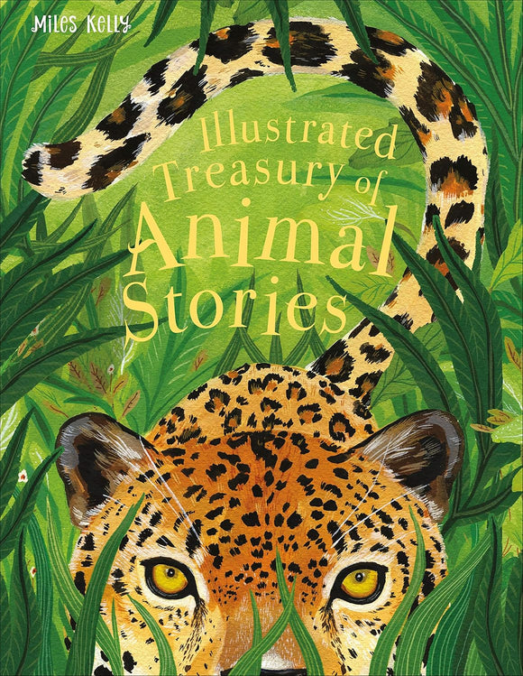 Illustrated Treasury of Animal Stories; Miles Kelly