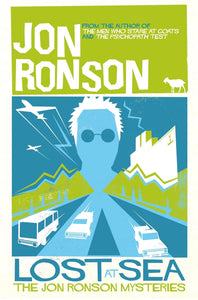 Lost at Sea; Jon Ronson