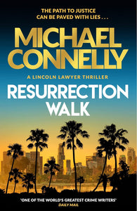 Resurrection Walk; Michael Connelly