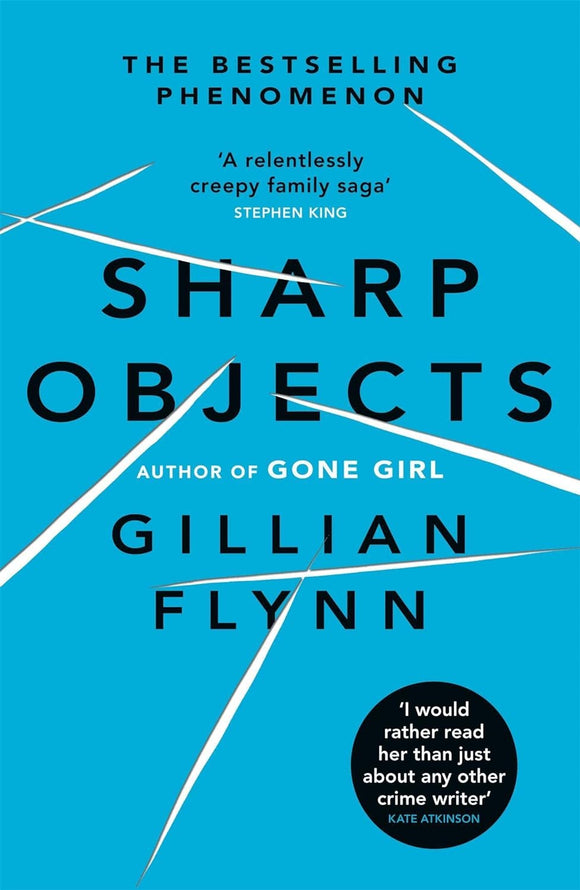 Sharp Objects; Gillian Flynn