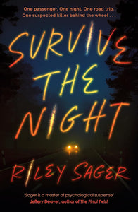 Survive the Night; Riley Sager