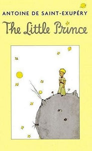 The Little Prince; Antoine De Saint-Exupery