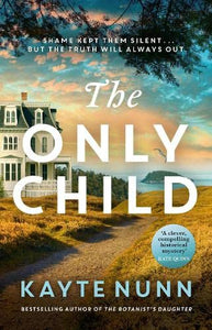 The Only Child; Katye Nunn