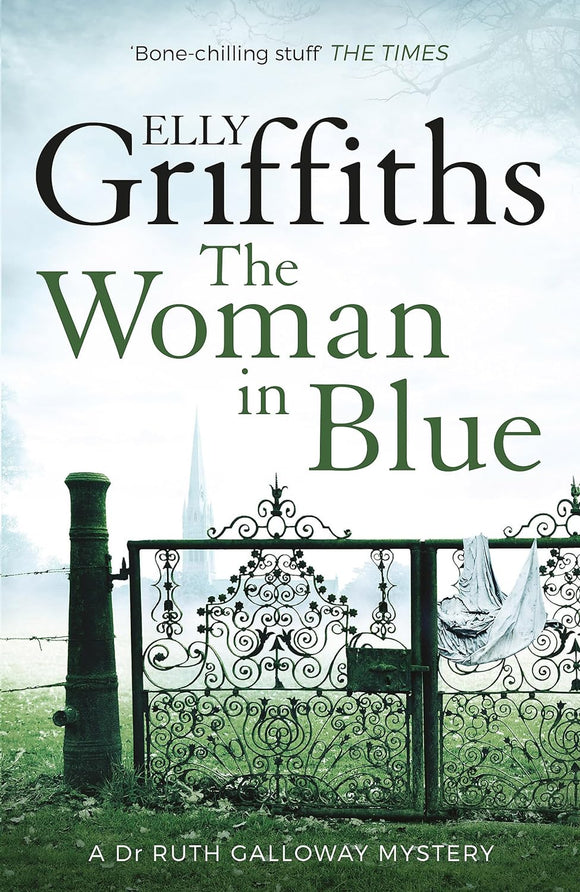 The Woman in Blue; Elly Griffiths (Dr. Ruth Galloway Book 8)